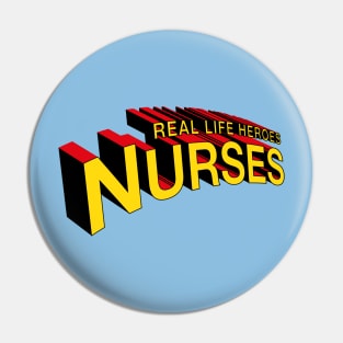 Real Life Heroes: Nurses Pin