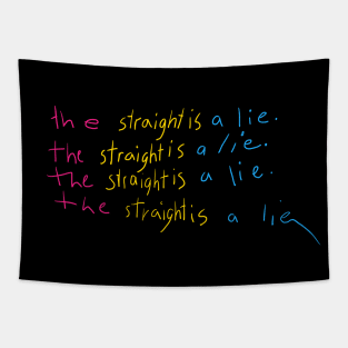 the straight is a lie - pan edition Tapestry