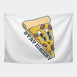 Stay Cheesy Pizza Tapestry