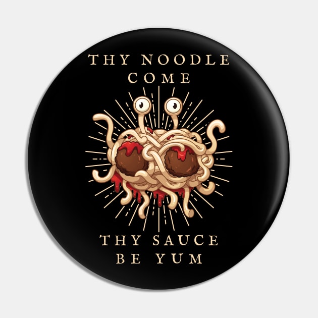 Thy Noodle Come Pin by lilmousepunk