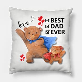 Best dad ever Pillow