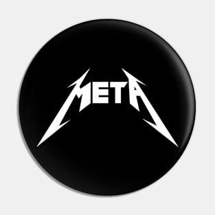 Meta is Metal Pin