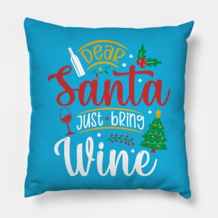 Christmas Funny T-Shirt Unisex Dear Santa Just Bring Wine Merry Tree Star Pillow