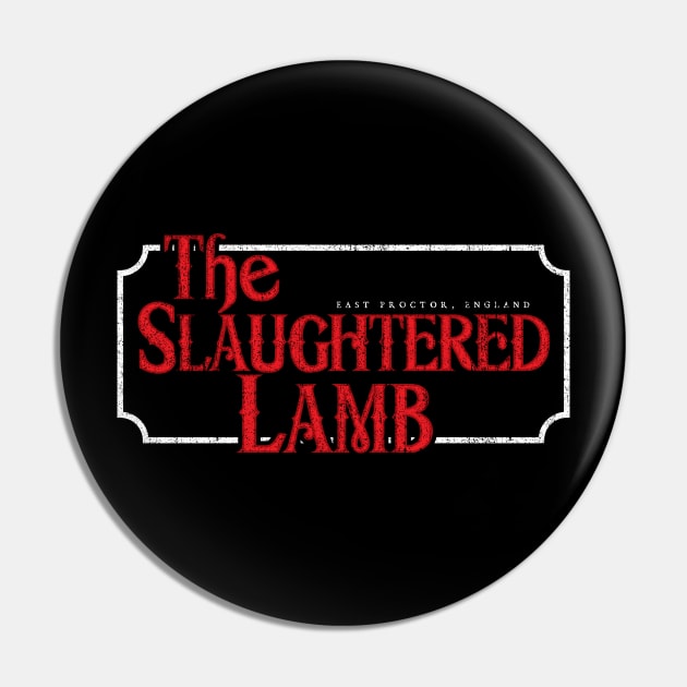 The Slaughtered Lamb Pin by huckblade