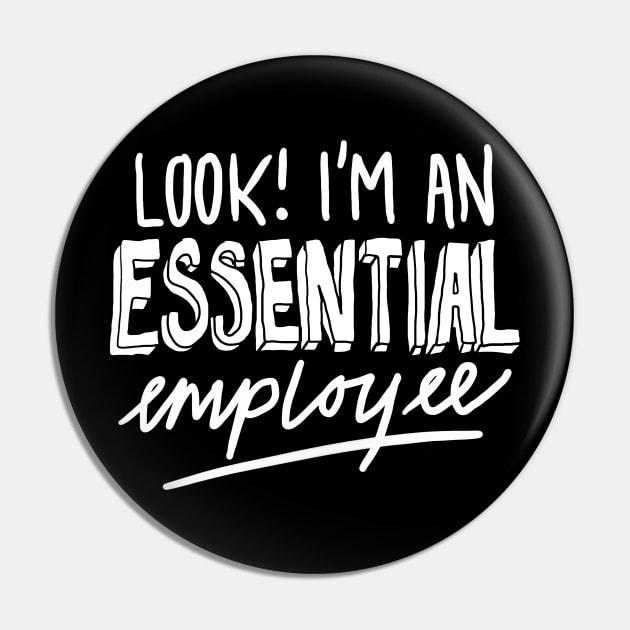 Funny Essential Employee Meme Pin by sketchnkustom