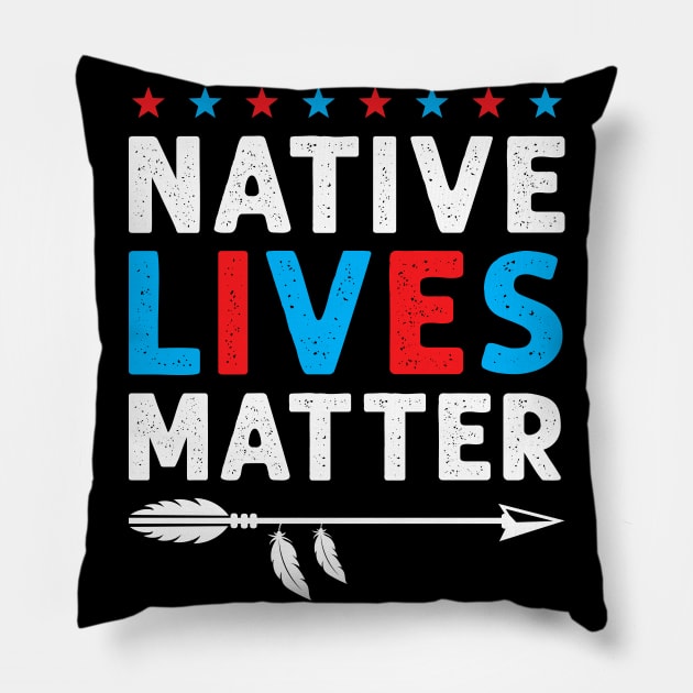 Native Lives Matter - Indigenous People Day Pillow by Albatross