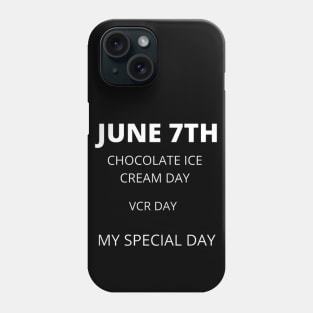 June 7th birthday, special day and the other holidays of the day. Phone Case