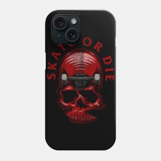 Skate Or Die Phone Case