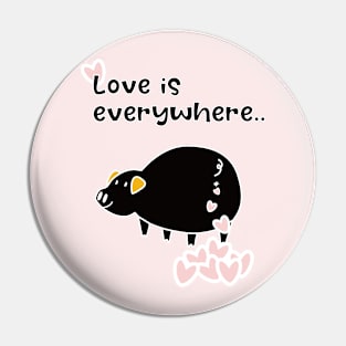 Love is everywhere Pin