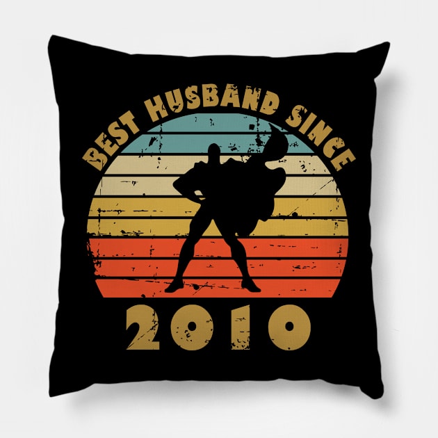 10th Anniversary Gift For Him Best Husband Since 2010 Pillow by RW