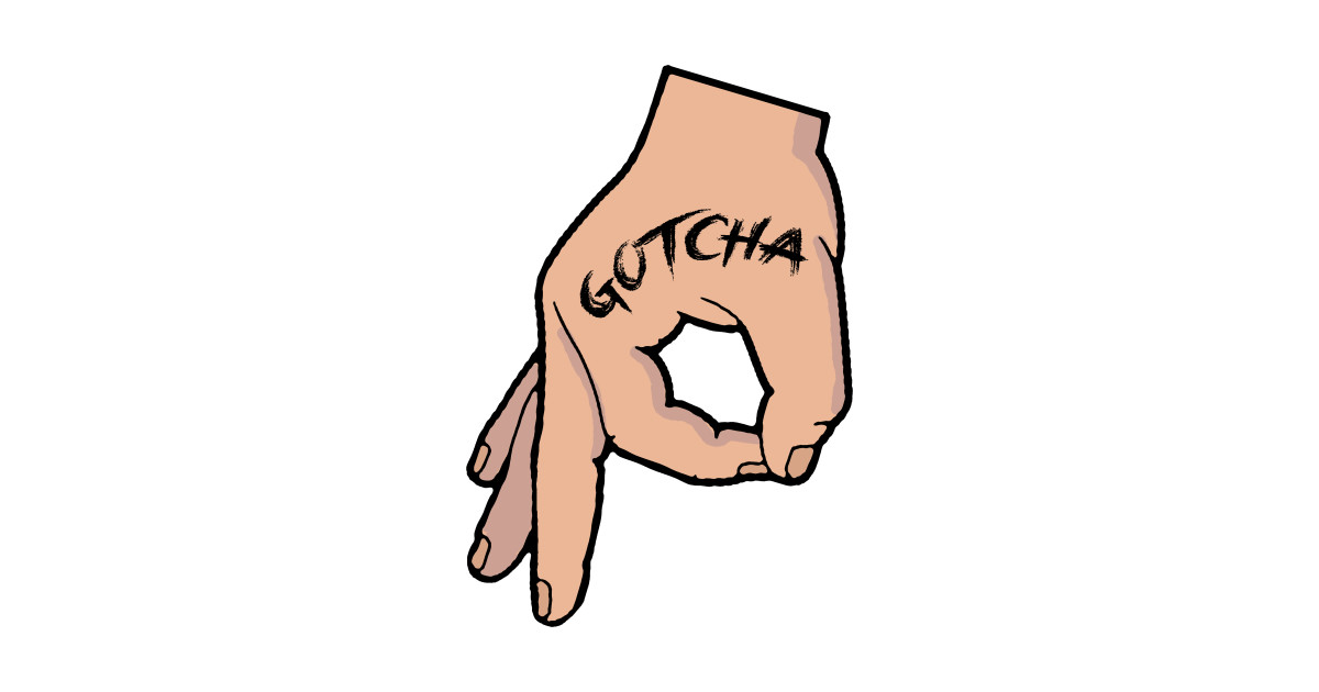 The Circle Game Gotcha Gotcha Finger T Shirt TeePublic