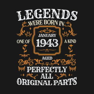 Legends Were Born In January 1943 Birthday T-Shirt