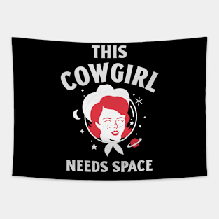 Cowgirl Needs Space Tapestry