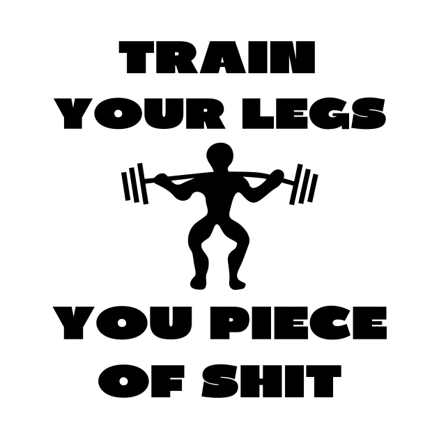 Train your legs by IOANNISSKEVAS