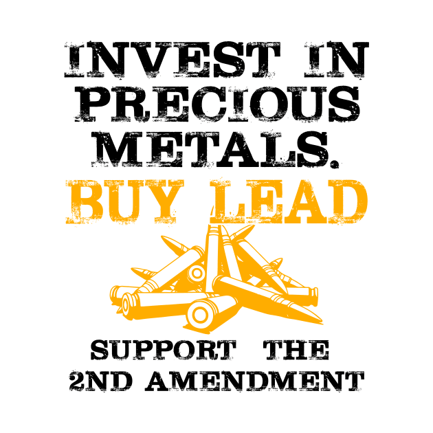 2nd Amendment Gift Invest In Precious Metal by AlphaDistributors