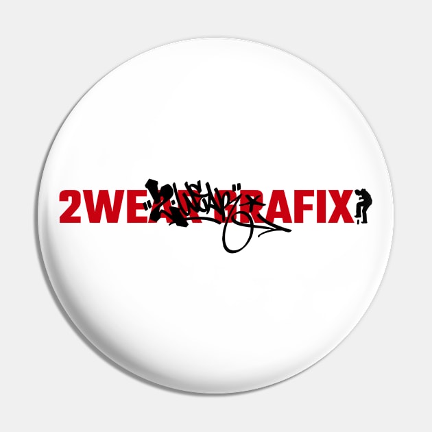 Graffiti Tagged Apparel Pin by 2wear Grafix