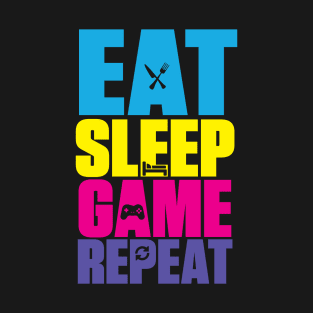 Eat Sleep Game Repeat T-Shirt