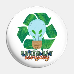 Earth Day Everyday Pin