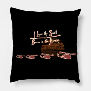 I Love the Smell of Bacon in the Morning Pillow