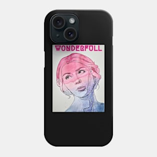 Wonderful Phone Case