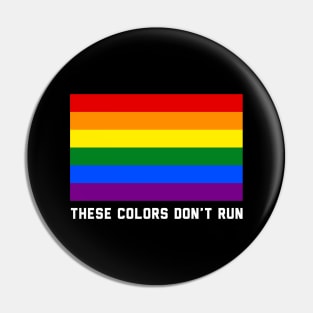 These Colors Don't Run Pin