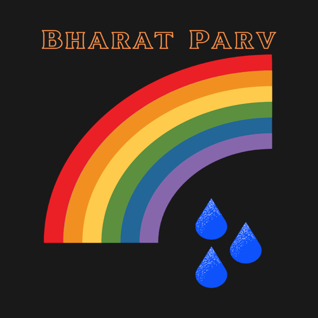 Bharat Parv - Rainbow by Bharat Parv