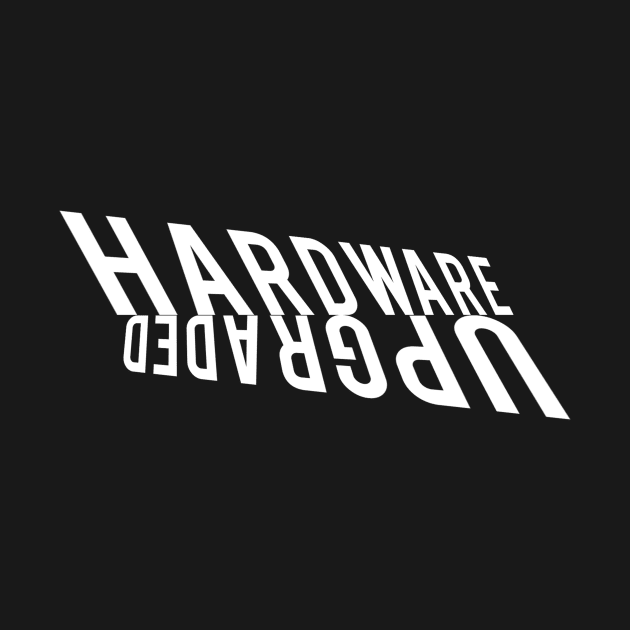 Hardware Upgraded #2 by SiSuSiSu