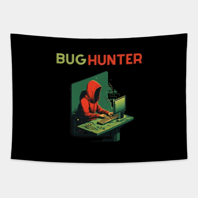 BUG HUNTER, hacker, gift present ideas Tapestry by Pattyld