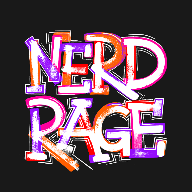 Nerd Rage by polliadesign