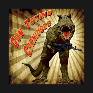 T-Rex, Gun Toting Carnivore T-Shirt