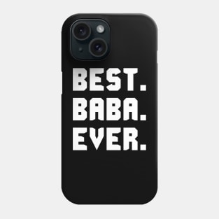 Best Baba Ever Phone Case