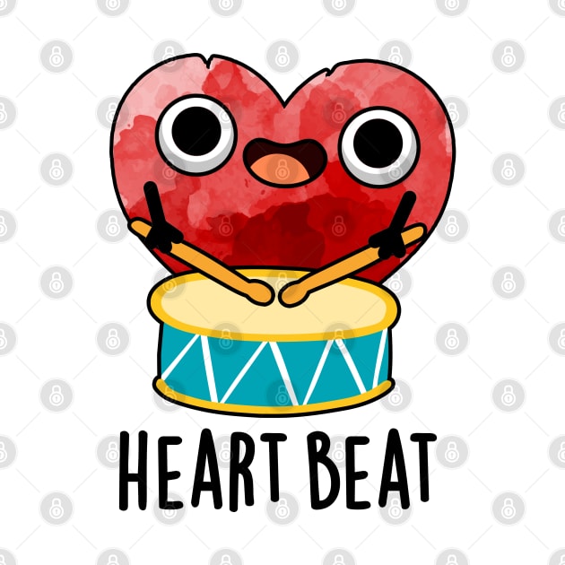 Heart Beat Cute Heart Drummer Pun by punnybone