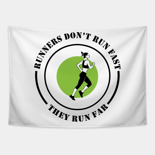 Running Far Not Fast Tapestry by MonkeyBusiness