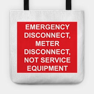 Emergency Disconnect, Meter Disconnect, Not Service Equipment Tote