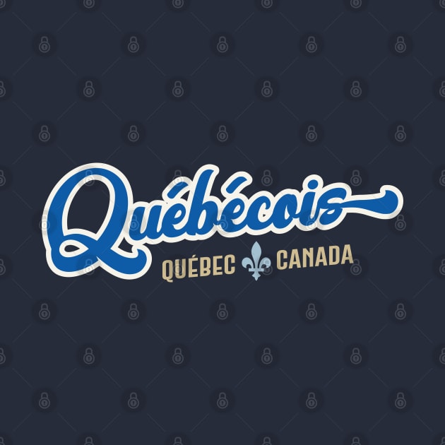 Quebecois - Proud French Canadian du Quebec Dark Blue by TGKelly