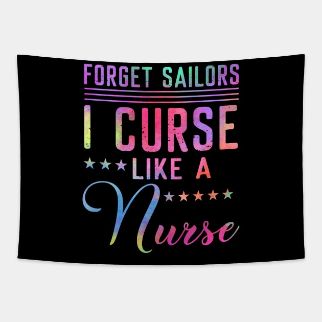 Forget Sailors I Curse Like A Nurse Tapestry by Pelman