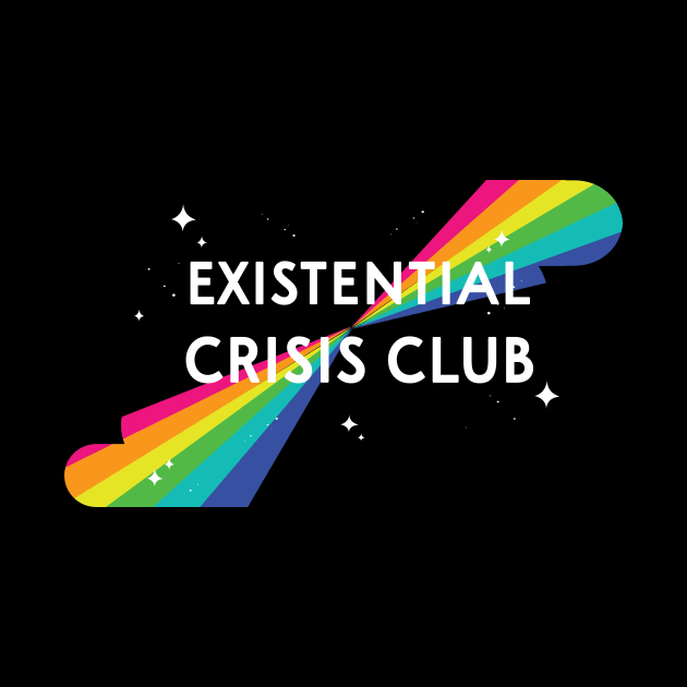 Existential Crisis Club by EllieMorlino