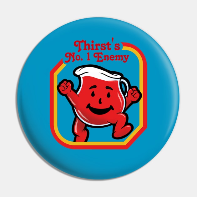 Thirst's No. 1 Enemy Pin by Geekasms