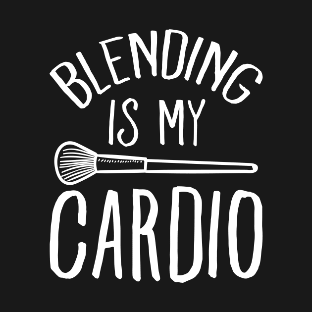 Blending is my cardio by captainmood