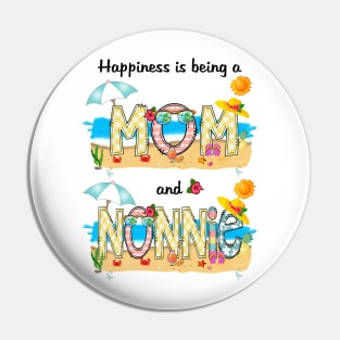 Happiness Is Being A Mom And Nonnie Summer Beach Happy Mother's Pin