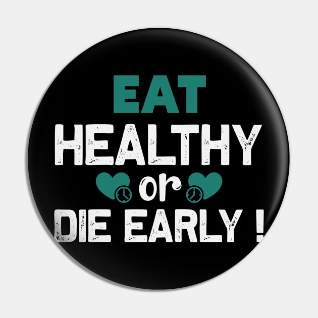 Eat healthy Pin by TS Studio