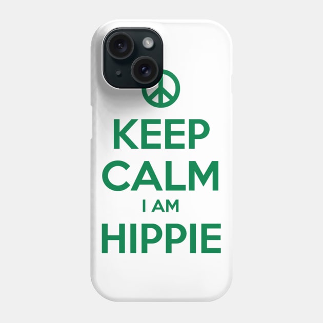 KEEP CALM I AM HIPPIE Phone Case by eyesblau