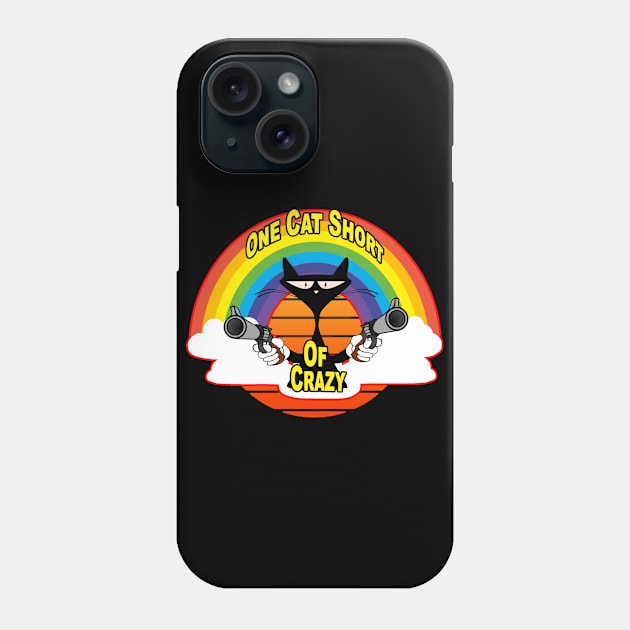 One Cat Short Of Crazy Phone Case by ied