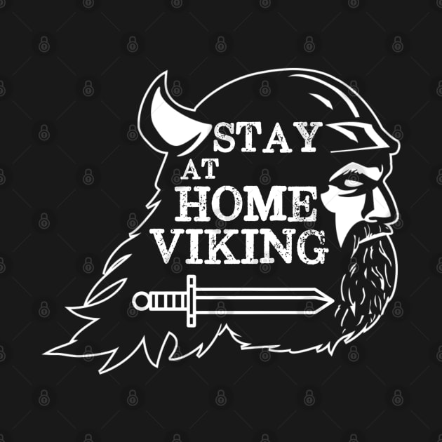 Stay at Home Viking by Contentarama