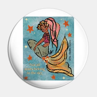 Not all stars belong in the sky mermaid Pin