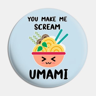 Umami Ramen Noodles Japan Japanese Soup Anime Kawaii Cute Pin