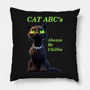 Cat ABC's - Always Be Chillin (Glowing lettering) Pillow