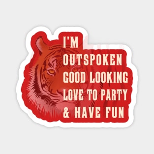 Love to Party Like a Tiger Exotic Quote Magnet