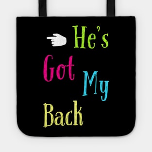 He's got my back Tote