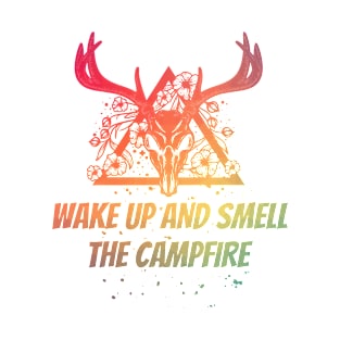 "WAKE UP AND SMELL THE CAMPFIRE Dead Deer Skull Triangle With Flowers With Bright Colors" T-Shirt